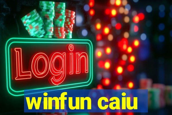 winfun caiu